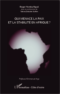 Image de Qui menace la paix et la stabilité en Afrique ?