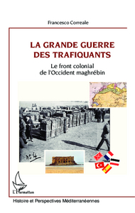 Image de La Grande Guerre des trafiquants