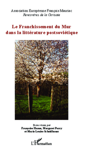 Image de Le franchissement du Mur dans la littérature postsoviétique