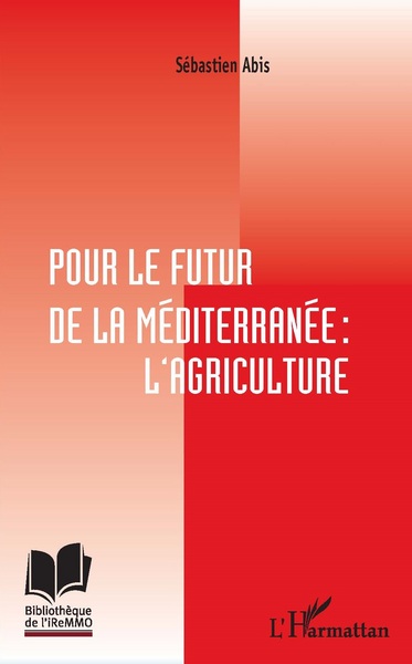 Image de Pour le futur de la Méditerranée : l'agriculture