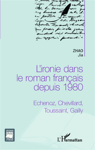 Picture of L'ironie dans le roman français depuis 1980