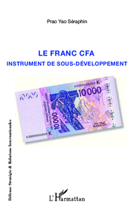 Picture of Le franc CFA instrument du sous-développement