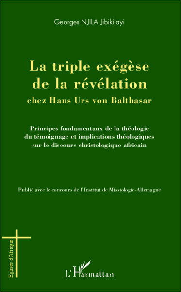 Picture of La triple exégèse de la révélation chez Hans Urs von Balthasar
