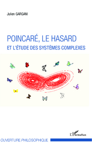Picture of Poincaré, le hasard et l'étude des systèmes complexes