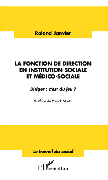 Picture of La fonction de direction en institution sociale et médico-sociale