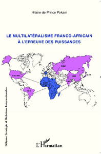Image de Le multilatéralisme franco-africain à l'épreuve des puissances