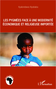 Picture of Les pygmées face à une modernité économique et religieuse importée