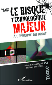 Picture of Le risque technologique majeur à l'épreuve du droit (Tome 2)