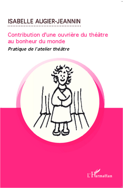 Picture of Contribution d'une ouvrière du théâtre au bonheur du monde