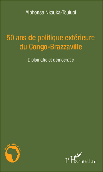 Image de 50 ans de politique extérieure du Congo-Brazzaville
