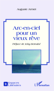 Picture of Arc-en-ciel pour un vieux rêve