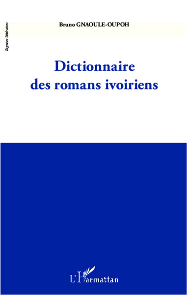 Picture of Dictionnaire des romans ivoiriens