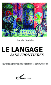 Picture of Le langage sans frontières