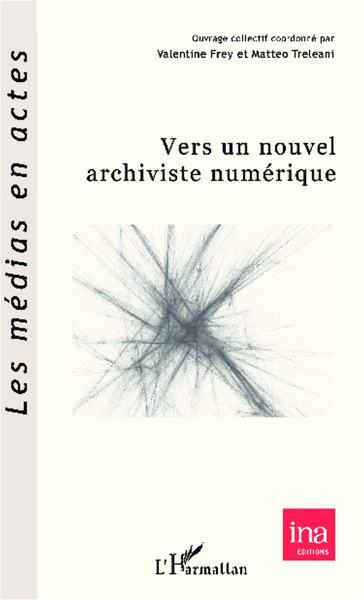 Image de Vers un nouvel archiviste numérique