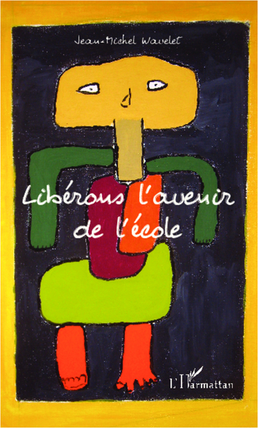 Image de Libérons l'avenir de l'école