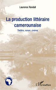 Image de La production littéraire camerounaise