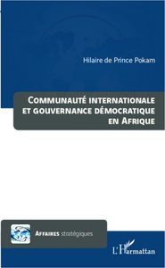 Image de Communauté internationale et gouvernance démocratique en Afrique