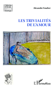 Picture of Les trivialités de l'amour