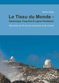 Image de Le Tissu du Monde - Géobiologie, Feng Shui &  Lignes Planétaires