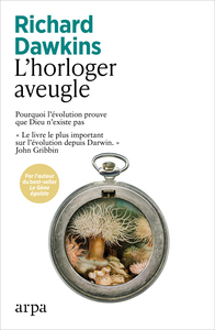 Image de L'horloger aveugle - Pourquoi l'évolution prouve que Dieu n'existe pas
