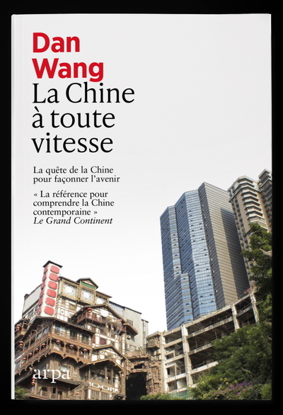 Picture of La Chine à toute vitesse - La quête de la Chine pour façonner l'avenir