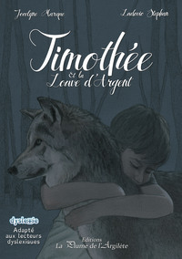 Image de Timothée et la louve d'argent