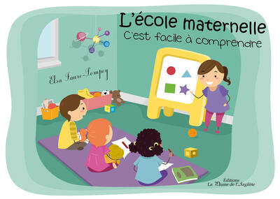 Picture of L'école maternelle, c'est facile à comprendre - KAMISHIBAI
