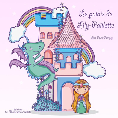 Image de Le palais de Lily-Paillette