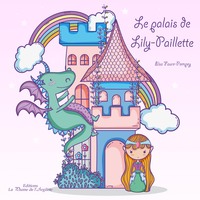 Image de Le palais de Lily-Paillette