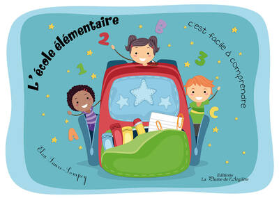 Picture of L'école élémentaire, c'est facile à comprendre