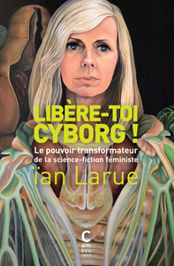 Picture of Libère-toi cyborg ! (poche)