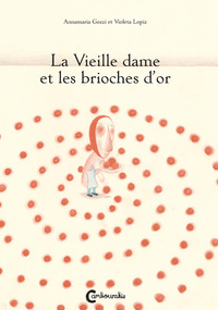 Picture of La Vieille dame et les brioches d'or
