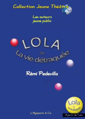 Picture of Lola ou La vie détraquée