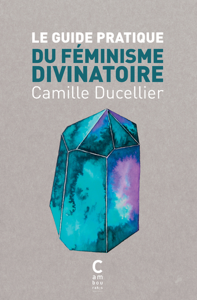 Picture of Le guide pratique du féminisme divinatoire (poche)