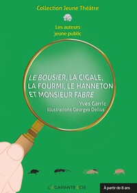 Image de LE BOUSIER, LA CIGALE, LA FOURMI, LE HANNETON ET MONSIEUR FABRE