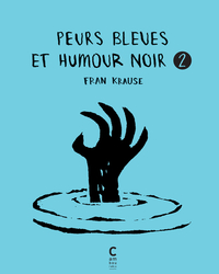 Picture of Peurs bleues et humour noir vol 2