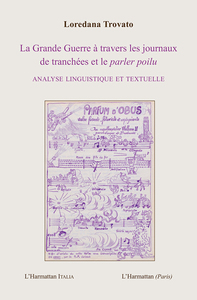 Image de La Grande Guerre à travers les journaux de Tranchées