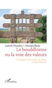 Picture of Le bouddhisme ou la voie des valeurs