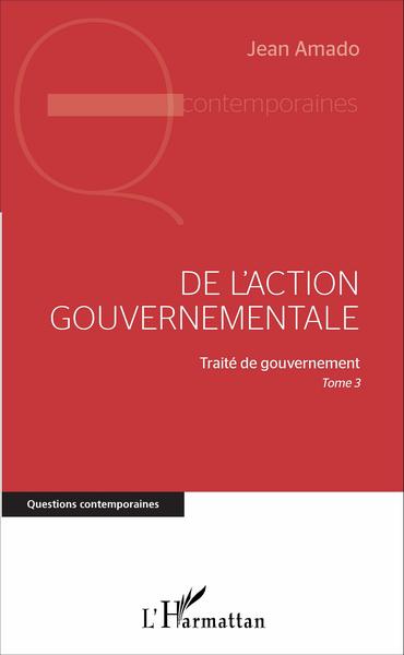 Picture of De l'action gouvernementale