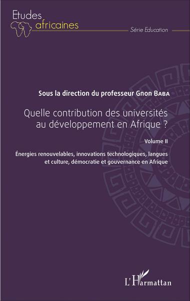 Picture of Quelle contribution des universités au développement en Afrique ? Volume II