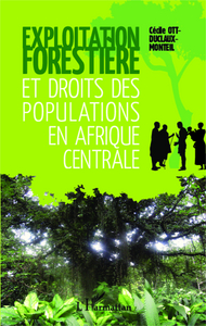 Picture of Exploitation forestière et droits des populations en Afrique centrale