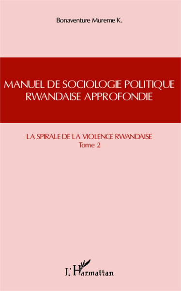 Image de Manuel de sociologie politique rwandaise approfondie (Tome 2)