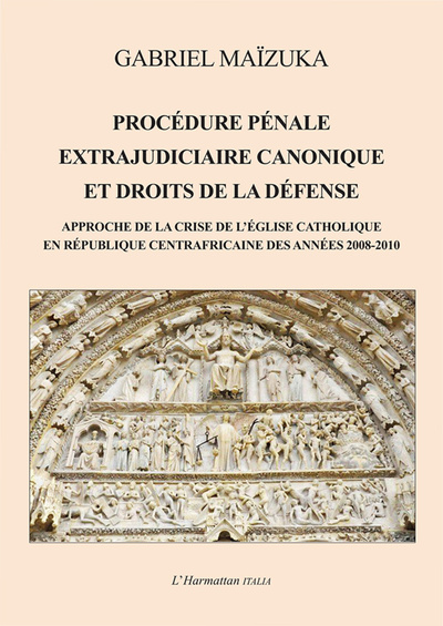 Picture of Procédure pénale extrajudiciaire canonique et droits de la défense