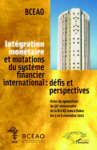 Picture of Intégration monétaire et mutations du système financier international : défis et perspectives