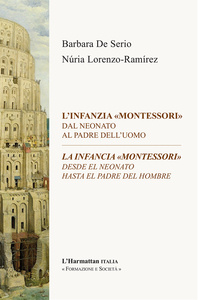 Image de L'INFANZIA "MONTESSORI". Dal neonata al padre dell'uomo