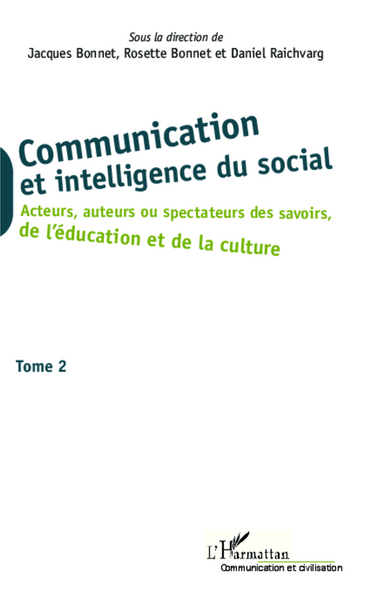 Image de Communication et intelligence du social (Tome 2)
