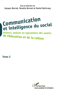 Image de Communication et intelligence du social (Tome 2)