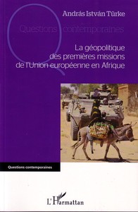 Image de La géopolitique des premières missions de l'Union européenne en Afrique