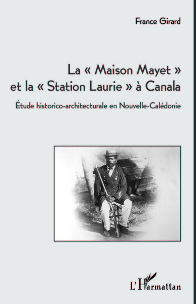 Picture of La "Maison Mayet" et la "Station Laurie" à Canala
