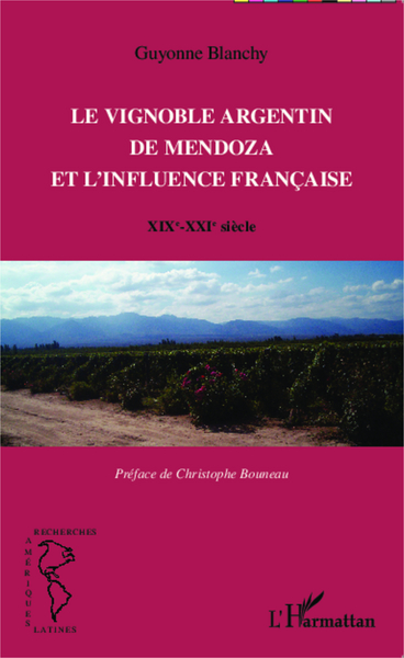 Image de Le vignoble argentin de Mendoza et l'influence française